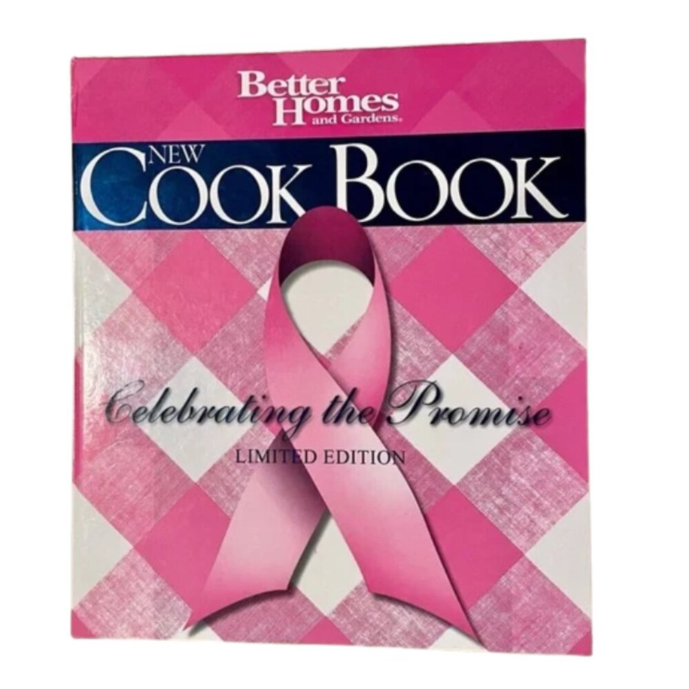 Better Homes Cook Book Celebrating the Promise Limited Edition